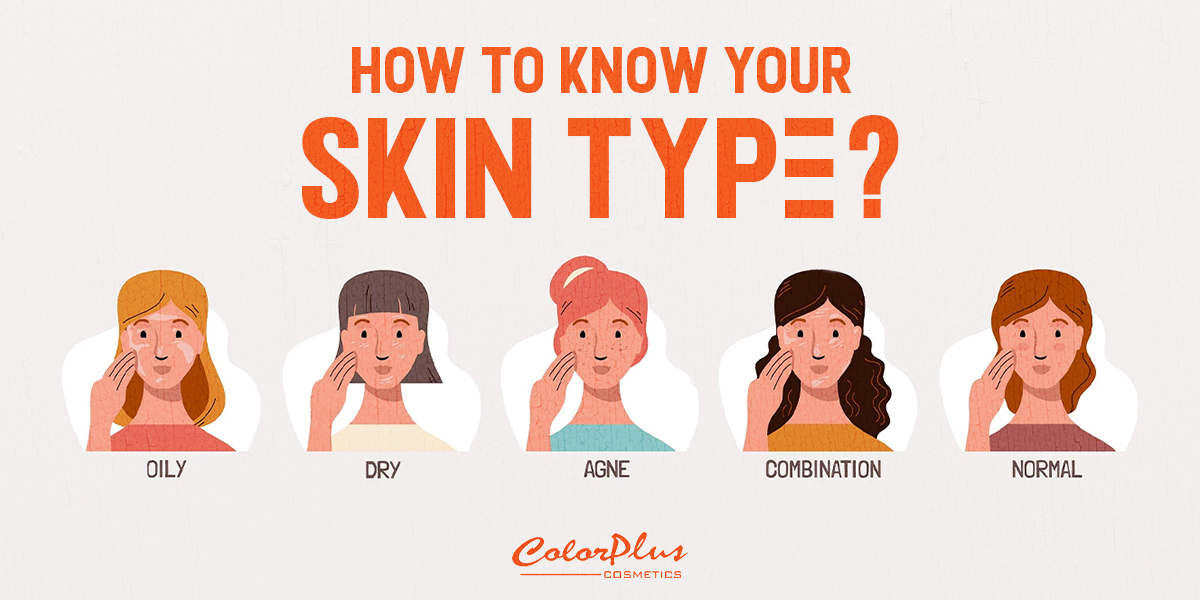 know your skin type